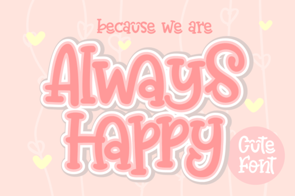 Always Happy Handwritten Font for Crafters & Sellers