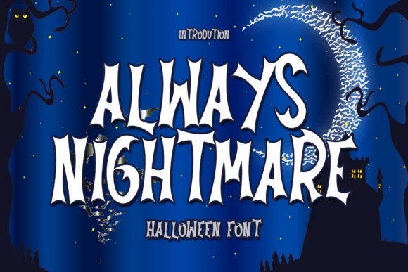 Always Nightmare: A Luxury Display Font That Earns Its Place