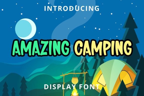 Amazing Camping Font: Scroll-Stopping Display Type for Campaigns