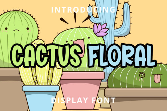 Cactus Floral: A Display Font That Delivers Charm at First Glance