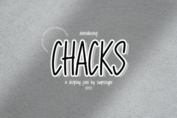 Chacks: A Fun Display Font for Creative Marketing