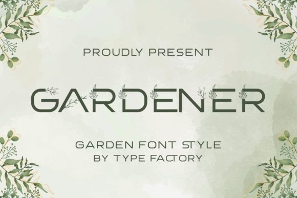 Gardener: A Display Font That Grows Into Your Editorial Voice