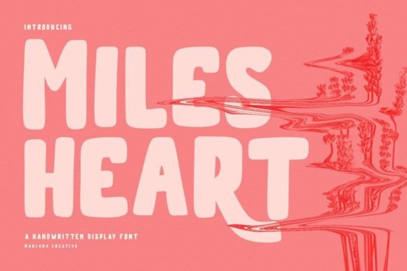 Milesheart: A Handwritten Display Font